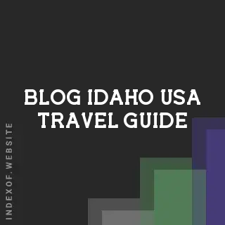 Idaho 2026 Travel Guide: Best Places to Visit, Living Costs & Major Events | Logo - Indexof